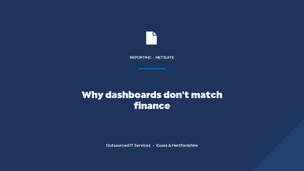 Why don't my NetSuite dashboards match finance's numbers?